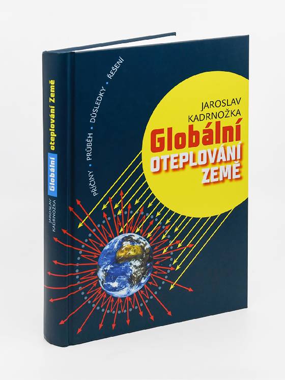 Obálka knihy Globální oteplování Země: Příčiny, průběh, důsledky, řešení